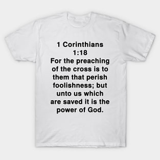 1 Corinthians 1:18  King James Version (KJV) Bible Verse Typography T-Shirt